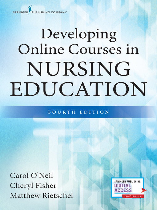 Title details for Developing Online Courses in Nursing Education by Carol O'Neil - Available